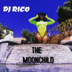 DJ Rico - The Moon Child